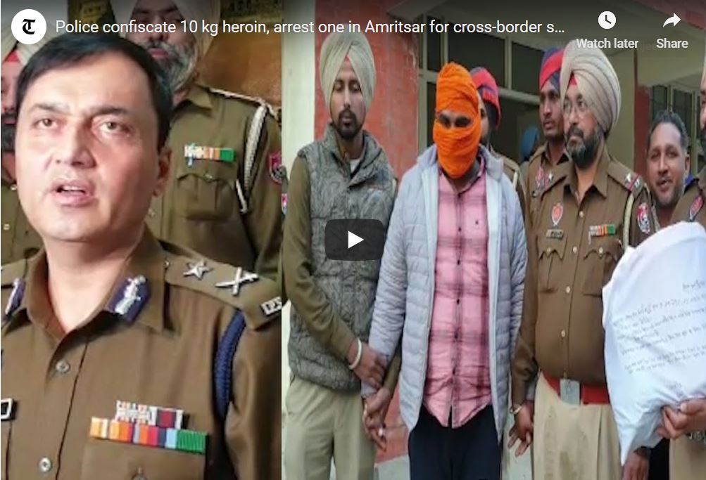 Police confiscate 10 kg heroin, arrest one in Amritsar for cross-border smuggling